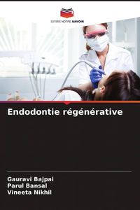 Produktbild: Endodontie r&eacute;g&eacute;n&eacute;rative