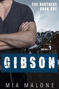 Produktbild: Gibson (the Brothers, #1)
