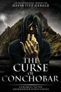 Produktbild: The Curse of Conchobar&iquest;A Prequel to the Adirondack Spirit Series
