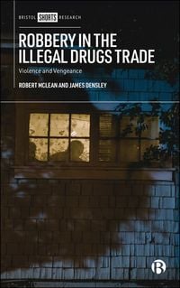 Produktbild: Robbery in the Illegal Drugs Trade