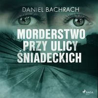 Produktbild: Morderstwo przy ulicy Śniadeckich