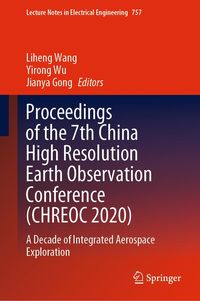 Produktbild: Proceedings of the 7th China High Resolution Earth Observation Conference (CHREOC 2020)