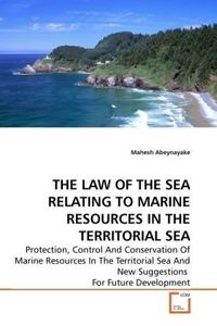 Produktbild: Abeynayake, M: The Law Of The Sea Relating To Marine Resourc