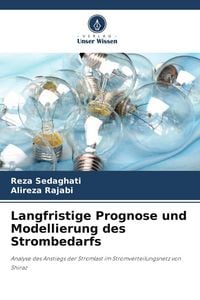 Produktbild: Langfristige Prognose und Modellierung des Strombedarfs