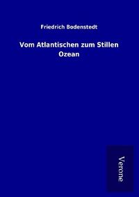 Produktbild: Vom Atlantischen zum Stillen Ozean