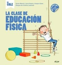 Produktbild: La clase de educaci&oacute;n f&iacute;sica