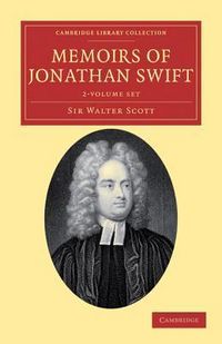 Produktbild: Scott, S: Memoirs of Jonathan Swift, D.D., Dean of St Patric