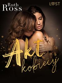 Produktbild: Akt kobiecy - lesbijskie opowiadanie erotyczne
