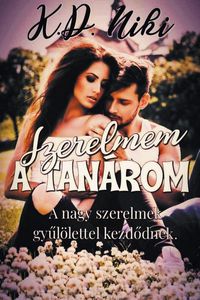 Produktbild: Szerelmem a tan&aacute;rom