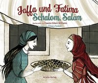 Bild vom Artikel Jaffa und Fatima - Schalom, Salām vom Autor Fawzia Gilani-Williams