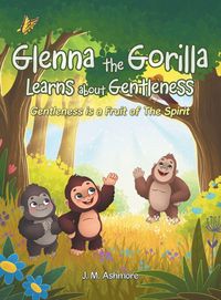 Produktbild: Glenna the Gorilla Learns about Gentleness