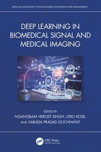 Produktbild: Deep Learning in Biomedical Signal and Medical Imaging