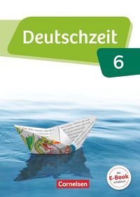 Produktbild: Deutschzeit 6. Schuljahr - Allgemeine Ausgabe - Sch&uuml;lerbuch
