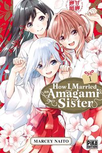 Produktbild: How I married an Amagami sister. Tome 1