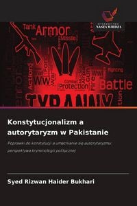 Produktbild: Konstytucjonalizm a autorytaryzm w Pakistanie