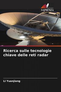 Produktbild: Ricerca sulle tecnologie chiave delle reti radar
