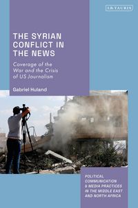 Produktbild: Huland, G: Syrian Conflict in the News
