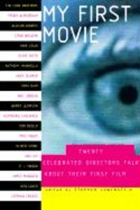 Bild vom Artikel My First Movie: Twenty Celebrated Directors Talk about Their First Film vom Autor Joel Coen