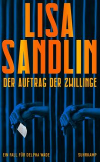 Produktbild: Der Auftrag der Zwillinge - Thriller (Ein Job f&uuml;r Delpha 3)