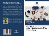 Produktbild: Weichteilver&auml;nderungen nach kieferorthop&auml;discher Behandlung