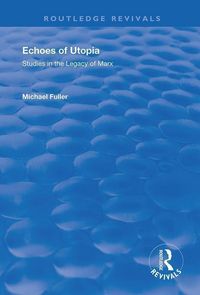 Produktbild: Fuller, M: Echoes of Utopia