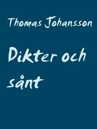 Produktbild: Dikter och s&aring;nt