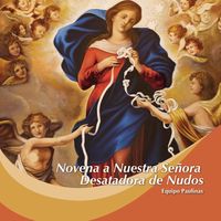 Produktbild: Novena a Nuestra Se&ntilde;ora Desatadora de Nudos