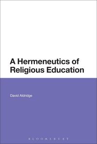 Produktbild: A Hermeneutics of Religious Education