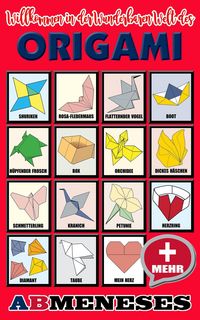 Produktbild: Willkommen in der Wunderbaren Welt des Origami