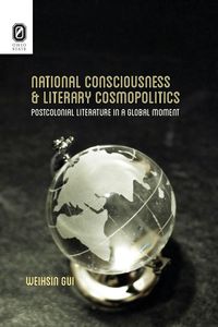 Produktbild: National Consciousness and Literary Cosmopolitics