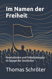 Produktbild: Im Namen der Freiheit