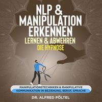 Produktbild: NLP & Manipulation erkennen, lernen & abwehren - die Hypnose