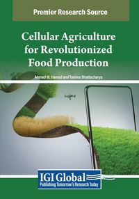 Produktbild: Cellular Agriculture for Revolutionized Food Production