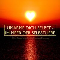 Produktbild: UMARME DICH SELBST - im Meer der Selbstliebe