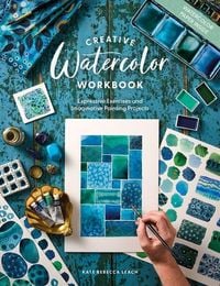 Produktbild: Creative Watercolor Workbook: Expressive Exercises and Imaginative Painting Projects