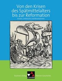 Produktbild: Buchners Kolleg. Themen Geschichte / Krisen des Sp&auml;tmittelalters