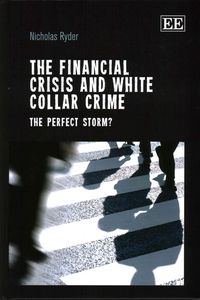 Produktbild: Ryder, N:  The Financial Crisis and White Collar Crime