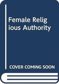 Produktbild: Female Religious Authority in Shi'i Islam