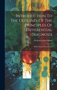 Produktbild: Introduction To The Outlines Of The Principles Of Differential Diagnosis