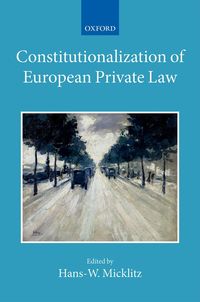 Produktbild: Constitutionalization of European Private Law