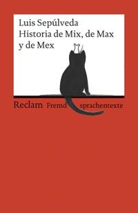 Bild vom Artikel Historia de Mix, de Max y de Mex vom Autor Luis Sepúlveda