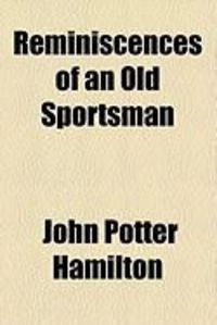Produktbild: Reminiscences of an Old Sportsman