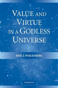 Produktbild: Value and Virtue in a Godless Universe
