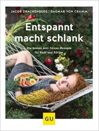 Bild vom Artikel Entspannt macht schlank vom Autor Jacob Drachenberg