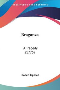Produktbild: Jephson, R: Braganza