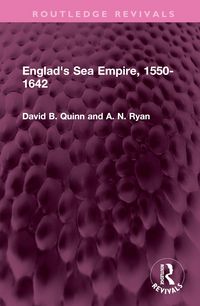 Produktbild: England's Sea Empire, 1550-1642
