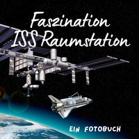 Produktbild: Faszination ISS Raumstation
