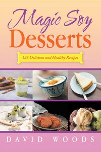 Produktbild: Magic Soy Desserts