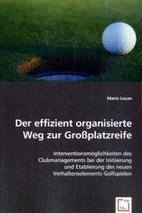 Produktbild: Lucan, M: Der effizient organisierte Weg zur Gro&szlig;platzreife
