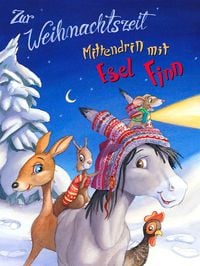 Produktbild: Zur Weihnachtszeit Mittendrin mit Esel Finn